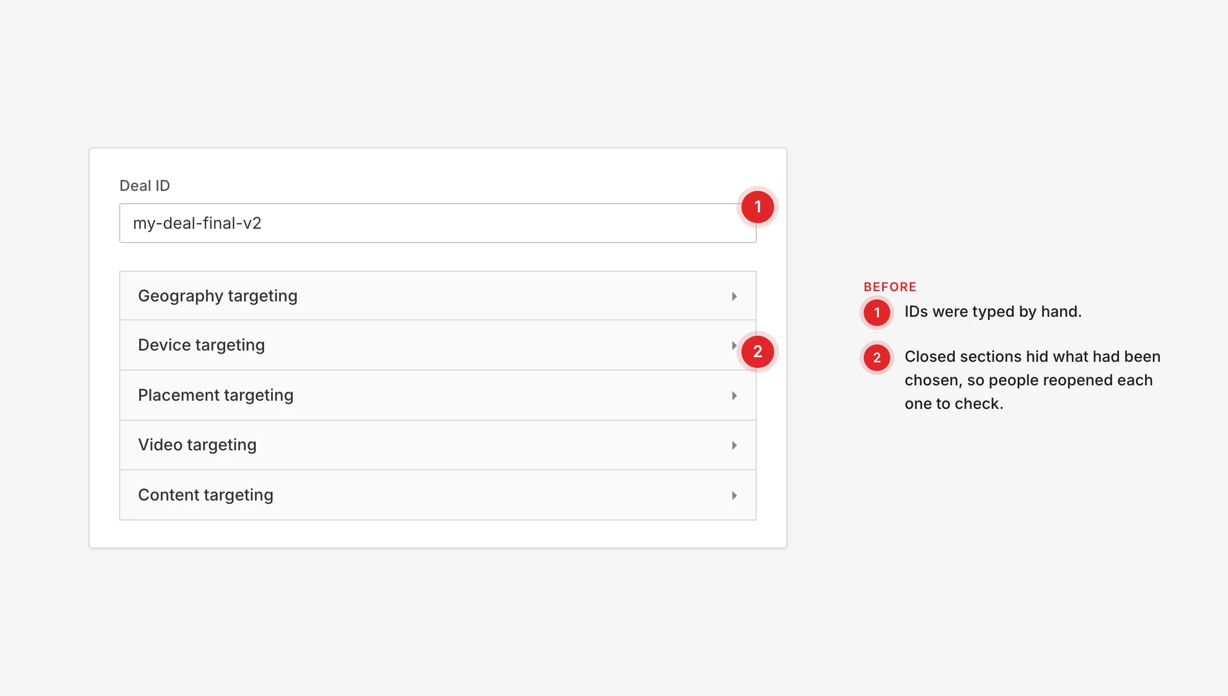 Before: a typed ID and a stack of closed sections with no summary