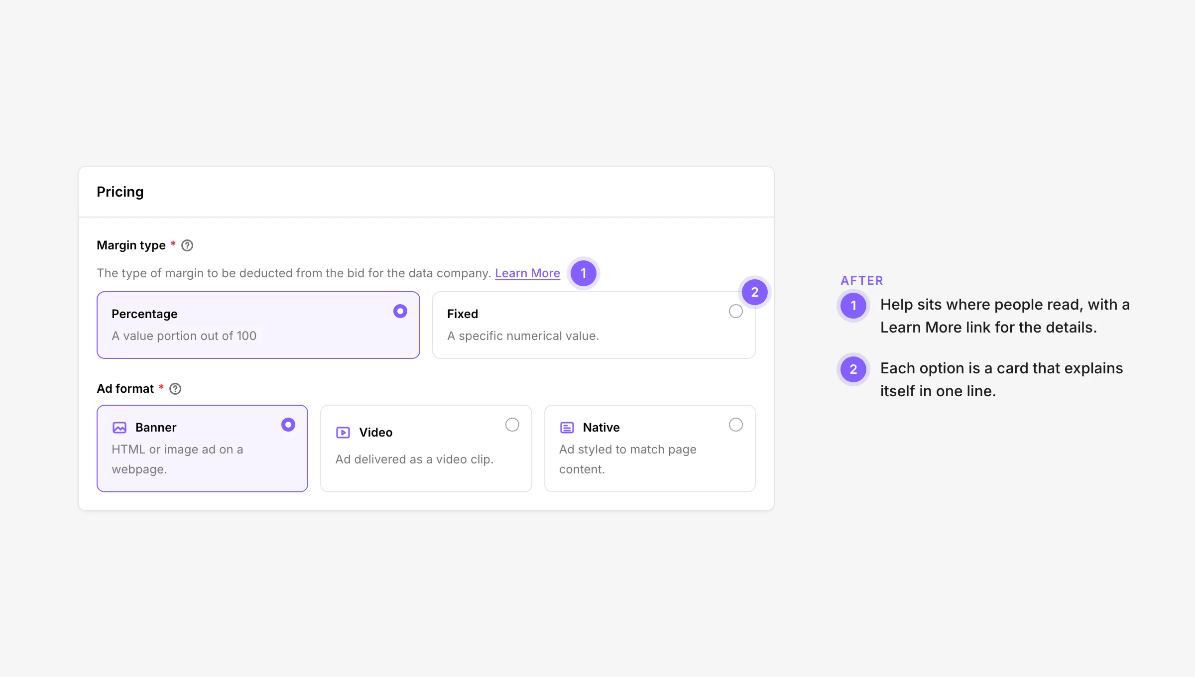 After: radio cards with one-line descriptions and help text with a Learn More link